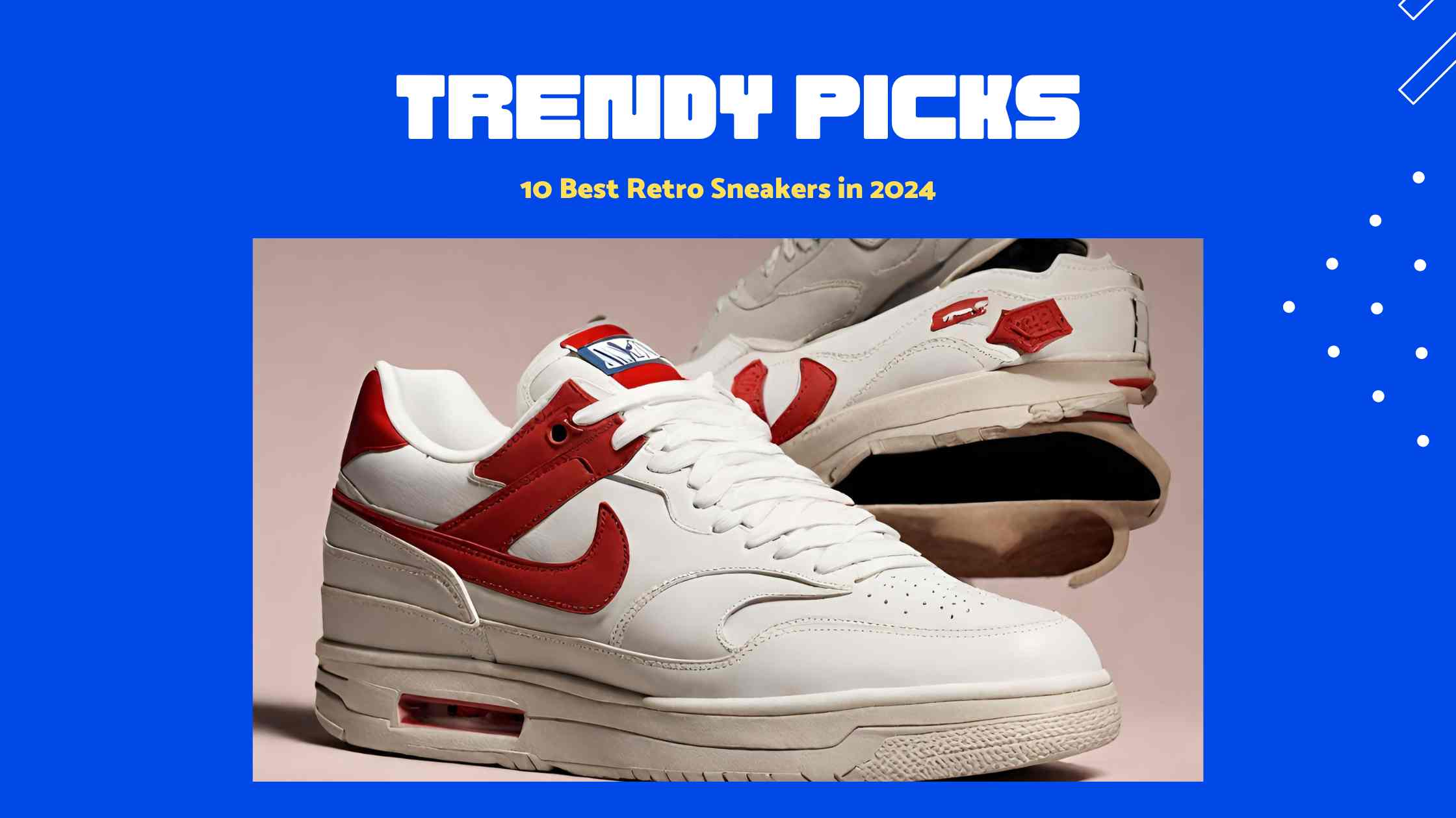 10 Best Retro Sneakers in 2024